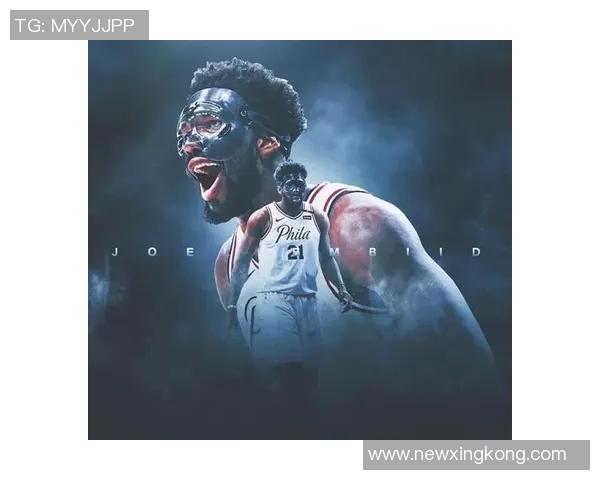 大帝归来在即纳斯盛赞恩比德攻防两端表现出色得分效率极高